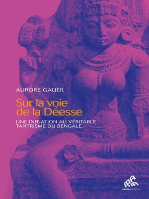 cover image of Sur la voie de la Déesse